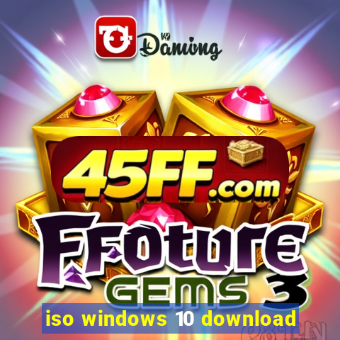 iso windows 10 download